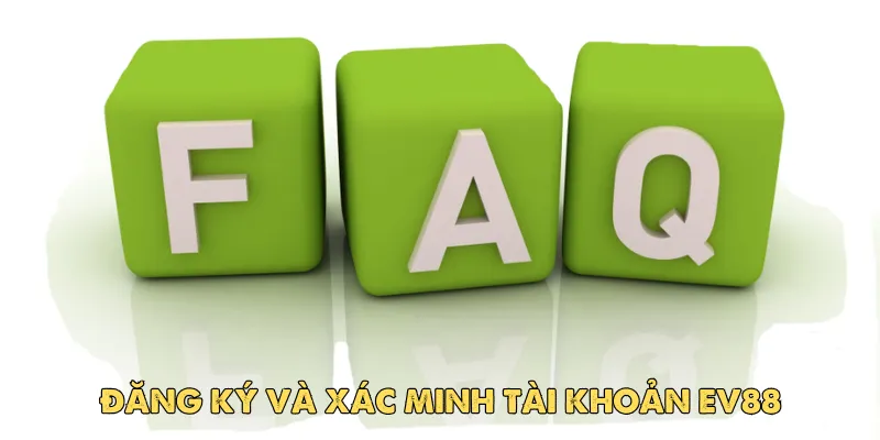 Câu hỏi thường gặp EV88 - Tổng hợp các câu chi tiết 3 Chương trình khuyến mãi tại ev88 diễn ra liên tục
